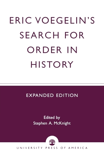 Eric Voegelin's Search for Order in History