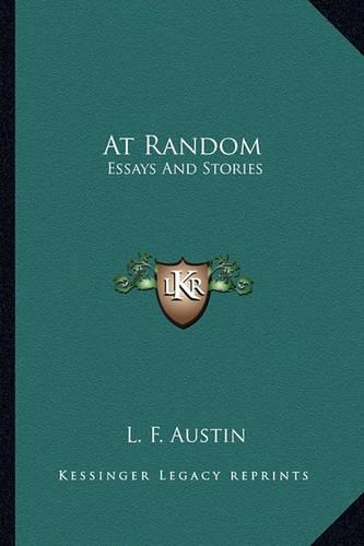 At Random: Essays And Stories
