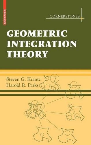 Geometric Integration Theory: (Cornerstones)