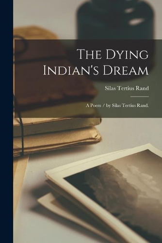The Dying Indian's Dream