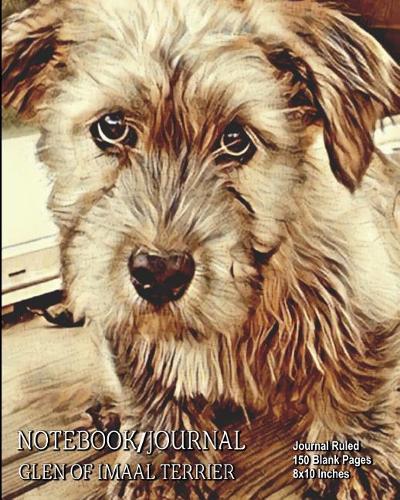 Notebook/Journal - Glen of Imaal Terrier: Journal Ruled - 150 Blank Pages - 8x10 Inches