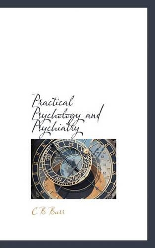Practical Psychology and Psychiatry