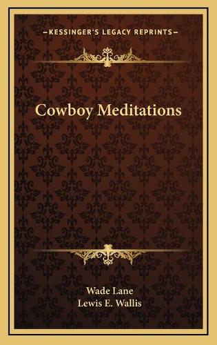 Cowboy Meditations
