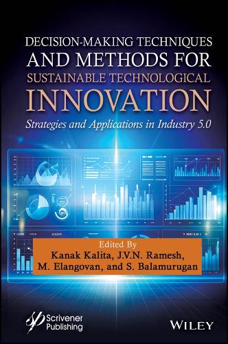 Decision-Making Techniques and Methods for Sustainable Technological Innovation