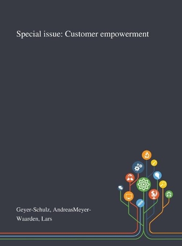Special Issue: Customer Empowerment