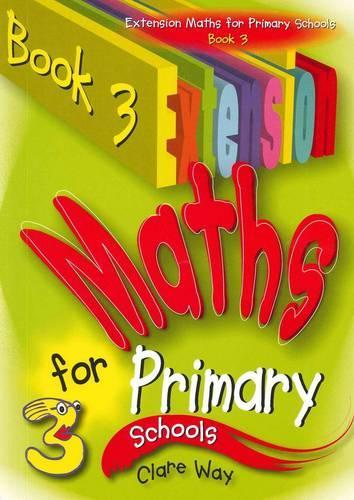 Extension Maths for Primary: For Primary Schools