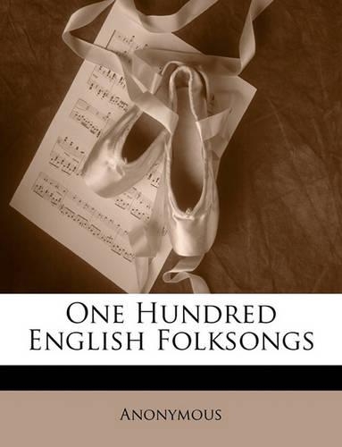 One Hundred English Folksongs