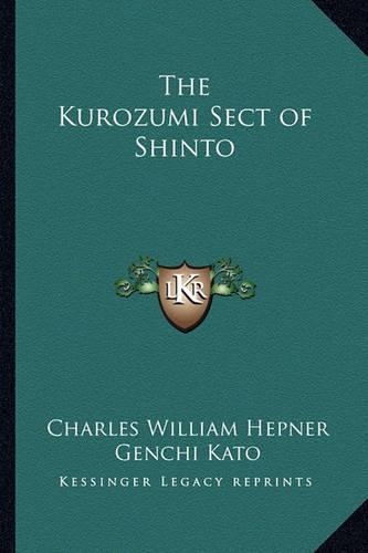 The Kurozumi Sect of Shinto
