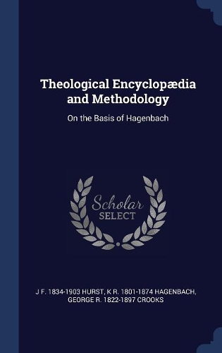 Theological Encyclopaedia and Methodology