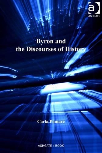 Byron and the Discourses of History