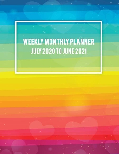 Weekly Monthly Planner July 2020 to June 2021