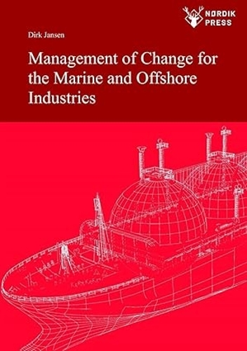 Management of Change for the Marine and Offshore Industries