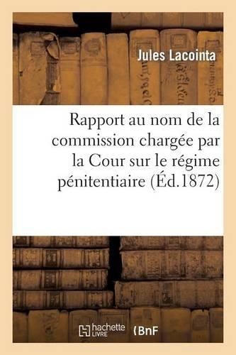 Rapport Au Nom de la Commission Chargée Par La Cour de Préparer Une Réponse Aux Questions