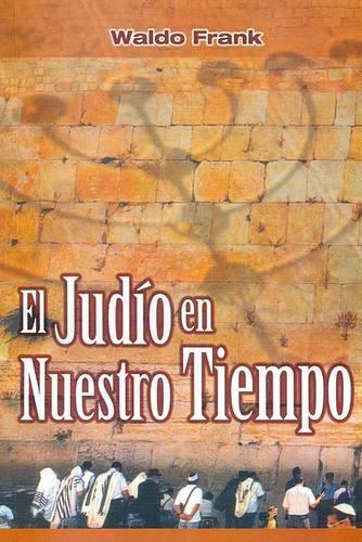 El Judio En Nuestro Tiempo