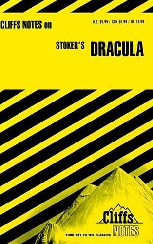 Cliffsnotes on Stoker's Dracula