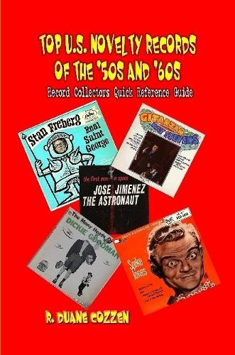 Top U.S. Novelty Records of the '50s and '60s
