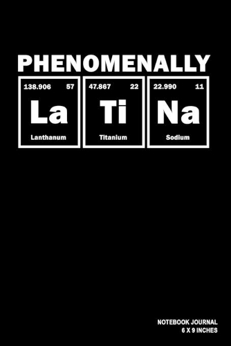 Phenomenally Latina: Notebook, Journal, Or Diary - 110 Blank Lined Pages - 6" X 9" - Matte Finished Soft Cover
