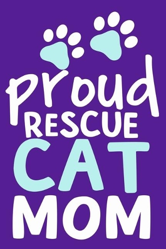 Proud Rescue Cat Mom