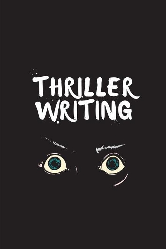 Thriller Writing: Customized Notebook Ideas for Psychological Thriller Writers, Notepad for Crime Mystery Authors