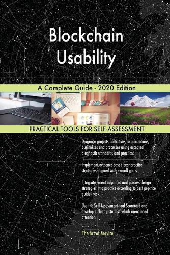 Blockchain Usability A Complete Guide - 2020 Edition