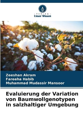 Evaluierung der Variation von Baumwollgenotypen in salzhaltiger Umgebung