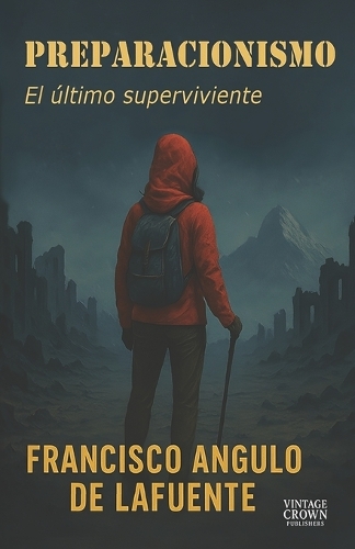 Preparacionismo El último superviviente
