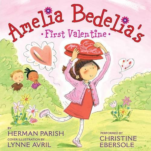 Amelia Bedelia's First Valentine