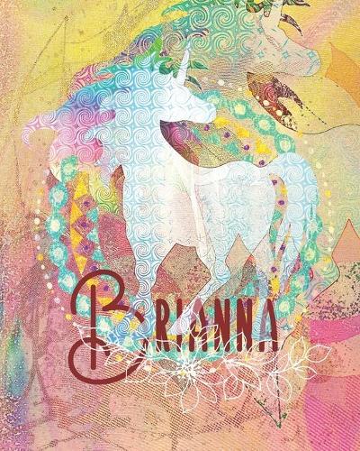 Brianna: Colorful Rainbow Unicorn - 100 Pages 8"X10" Girl's Composition Wide Ruled Notebook