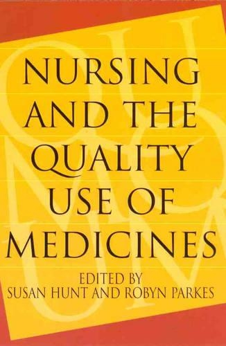 Nursing and the Quality Use of Medicines