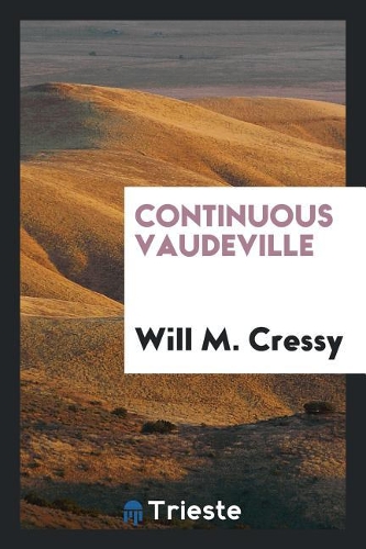 Continuous Vaudeville