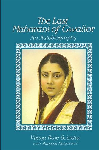 The Last Maharani of Gwalior
