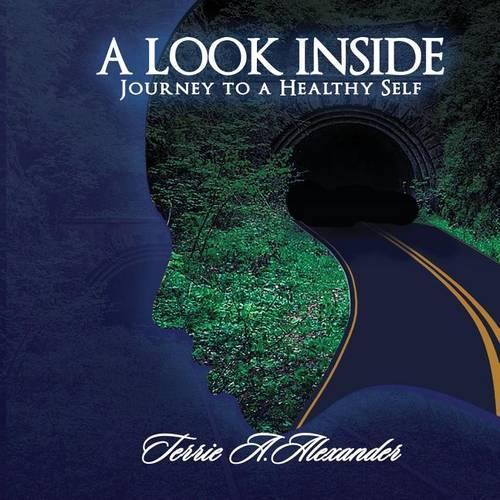 A Look Inside: Journey to a Healthy Self
