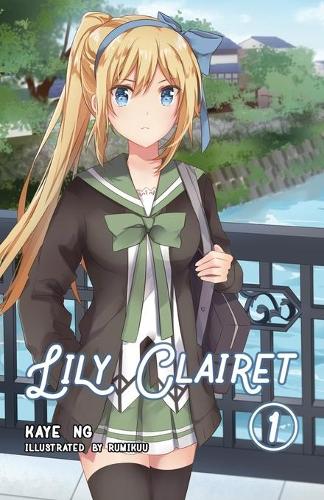 Lily Clairet, Vol. 1: (1 Lily Clairet)