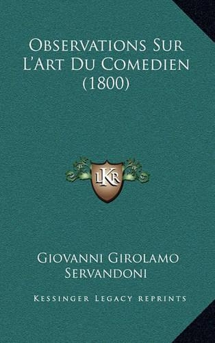 Observations Sur L'Art Du Comedien (1800)
