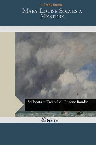 Mary Louise Solves a Mystery