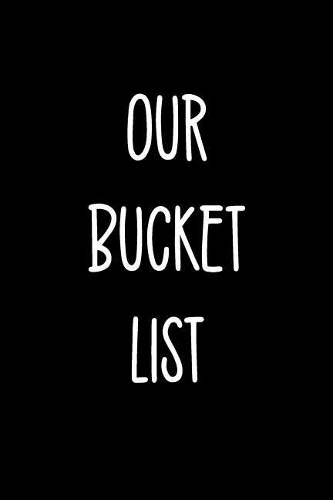 Our Bucket List: Goal Setting Notebook for Couples V41