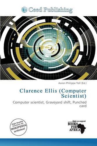 Clarence Ellis (Computer Scientist)