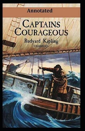 Captains Courageous Annotated