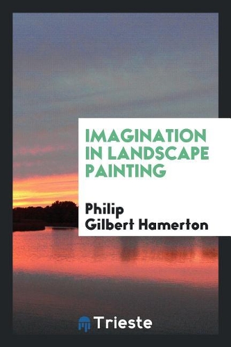 Imagination in Landscape Painting