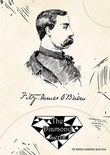 The Diamond Lens and Other Stories: (3 Obverse Quarterly)