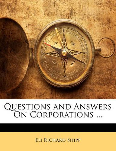 Questions and Answers on Corporations ...