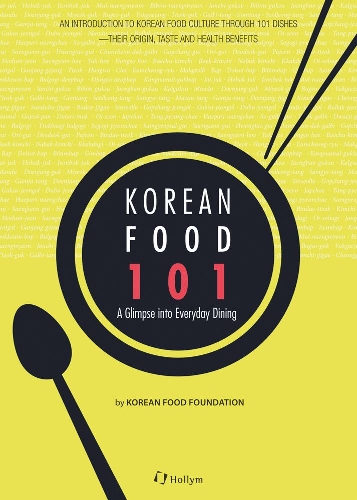 Korean Food 101: A Glimpse of Everyday Dining