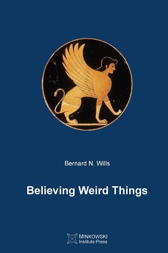 Believing Weird Things