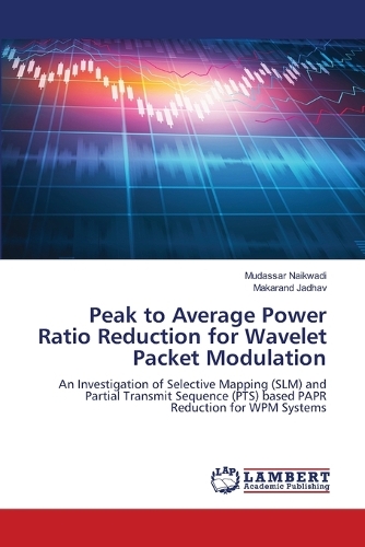 Peak to Average Power Ratio Reduction for Wavelet Packet Modulation