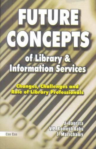 Future Concept of Library & Information Services