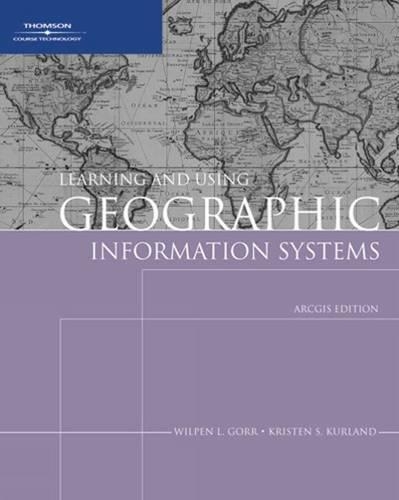 Learning and Using Geographic Information Systems