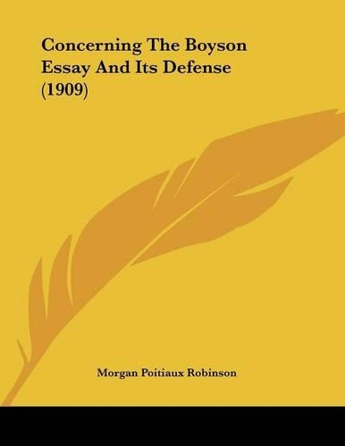 Concerning The Boyson Essay And Its Defense (1909)