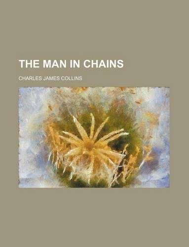 The Man in Chains