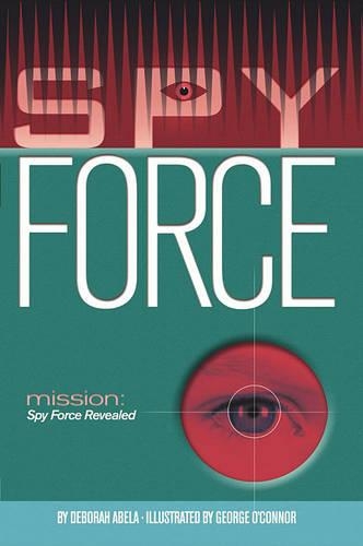 Mission: Spy Force Revealed: (02 Mission: Spy Force; Max Remy Adventures (Hardcover))