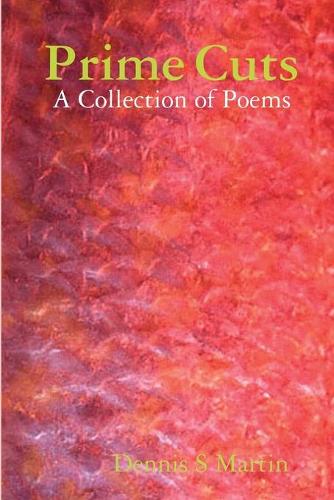 Prime Cuts: A Collection of Poems